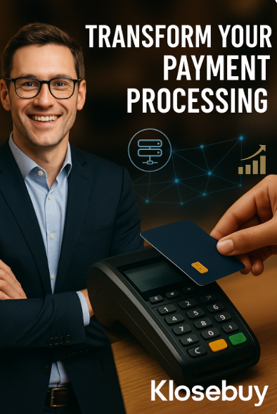 Transform Your Payment Processing with Klosebuy
